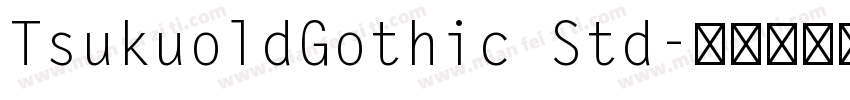 TsukuoldGothic Std字体转换